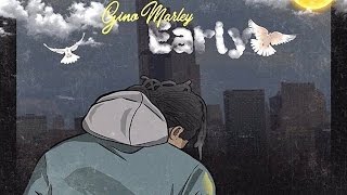 Gino Marley - Early
