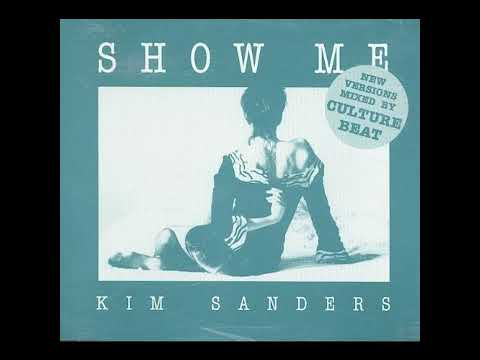 Kim Sanders - Show Me (Culture Mix)