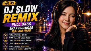 Download lagu DJ SLOW REMIX TERBARU 2026 FULL BASS DALAM  TEMAN ROAD TRIP & PERJALANAN JAUH PALING NIKMAT mp3