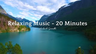 Aakash Gandhi - 20 Minutes - Piano Music | Relaxing Music | Ambiental Sound