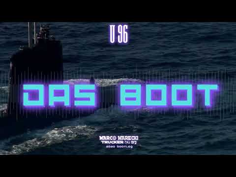 U 96 - Das Boot ( Marco Marecki 2022 Bootleg ) #djmarco #livedjset #djlivemix