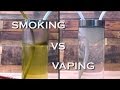 Smoking vs Vaping Smoking vs Vaping