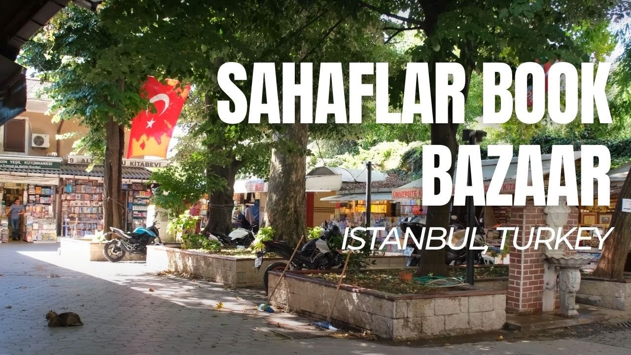 Sahaflar Book Bazaar | Istanbul | Things To Do in Istanbul | Turkey | Travel to Turkey