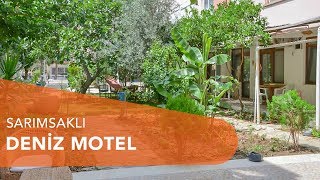 Deniz Motel - Sarımsaklı