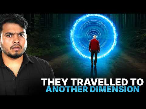 They Travelled to Another Dimension