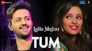 Tum Nazar Mein Raho | Laila Majnu | Atif Aslam | Avinash Tiwary &amp; Tripti Dimri | Niladri Kumar