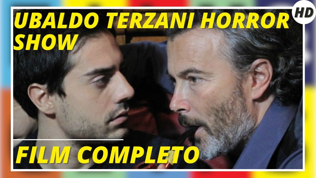 Ubaldo Terzani Horror Show | Horror | Thriller | HD | Film completo in italiano