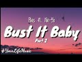 Bust It Baby Part 2 - Plies ft. Ne-Yo (Lyrics)