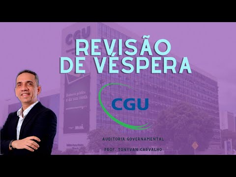 Revisão de Véspera de Auditoria Governamental – Parte 02 - CGU