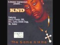 KND - The Game Ain't Changed