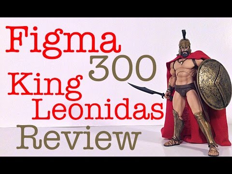 Good Smile Company 270 Figma 300 KING LEONIDAS Movie Action Figure Review Toy Review