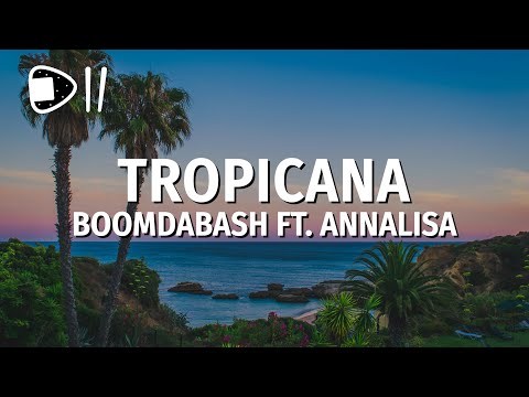 Boomdabash feat. Annalisa - Tropicana (Testo/Lyrics)