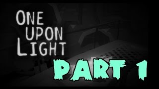 One Upon Light Gameplay Walkthrough Part 1 [PC 1080p]