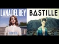 Lana Del Rey VS Bastille (Blue Jeans) 