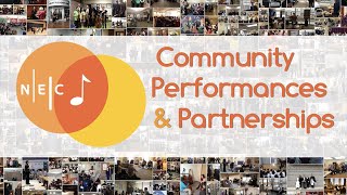 NEC Community Performances and Partnerships