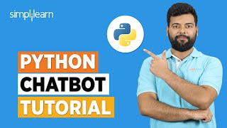 Python Chatbot Tutorial | How to Create Chatbot Using Python | Python For Beginners | Simplilearn