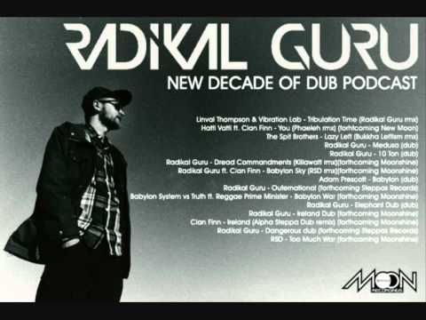 Radikal Guru - New Decade Of Dub Podcast