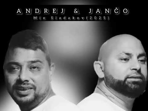 😢❤️ ANDREJ & JANČO ❤️😢 (MIX SLADAKOV 2)—2025—