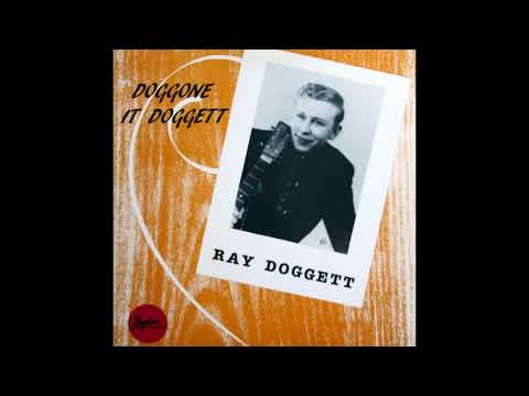 Ray Doggett - Can I Be The One