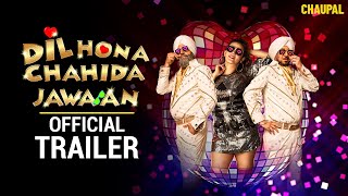 Dil Hona Chaida Jawaan Trailer | Jaswinder Bhalla | Nav Bajwa | Punjabi Comedy Movie 2023 | Chaupal