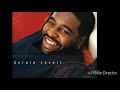Gerald Levert - What About Me