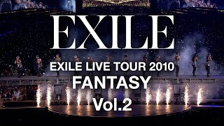 EXILE / 「EXILE LIVE TOUR 2010 "FANTASY"」 (Digest Vol.2)