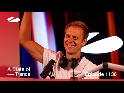 A State of Trance Episode 1136 (@astateoftrance )