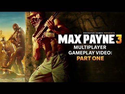 Max Payne 3 Multiplayer Gameplay Video Now Online
