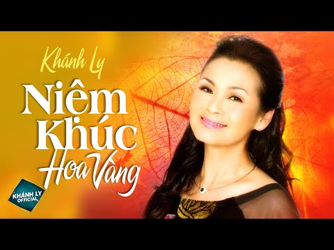 Niệm khúc hoa vàng - Khánh Ly