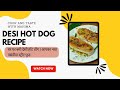 Desi Hot Dog Recipe Spicy Street Style Hot Dog देसी हॉट डॉग बनाने क�