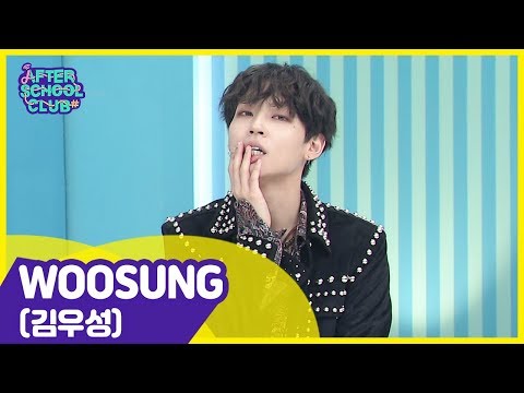 [After School Club]  WOOSUNG(김우성), the person with diverse charms ! _ Full Episode - Ep.379