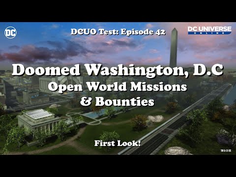 DCUO Test: Legion of Doom - Doomed Washington D.C Open World