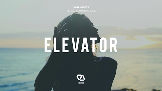 Luu Breeze - Felt So Good (Fireplace)