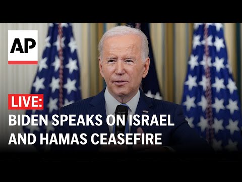 LIVE: Biden delivers remarks as officials say Israel and Hamas agree to a ceasefire