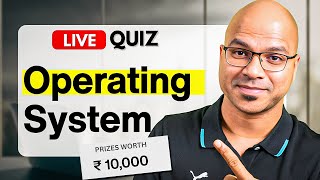 Operating System Live Quiz | Win Prizes