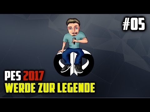 PES 2017 Werde Zur Legende [GER] #05 ★ Let's Play PES 2017