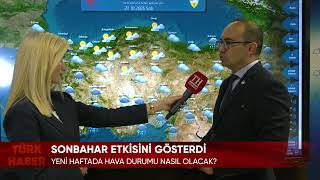 YENİ HAFTADA HAVA DURUMU NASIL OLACAK? #HavaDurumu #Sonbahar  #meteoro