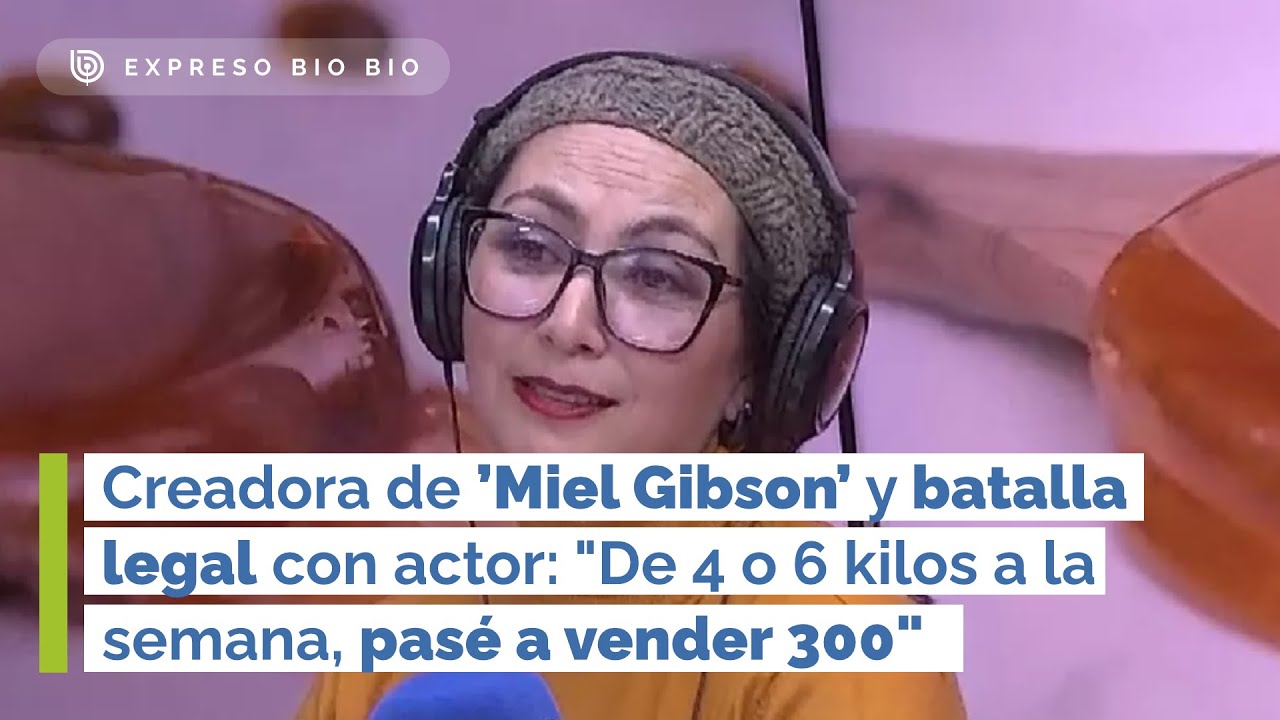 Creadora de ’Miel Gibson’ y batalla legal con actor: "De 4 o 6 kilos a la semana, pasé a vender 300"