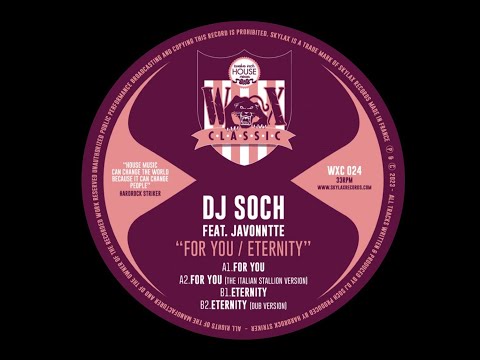 DJ SOCH feat. JAVONNTTE - FOR YOU [WAX CLASSIC]