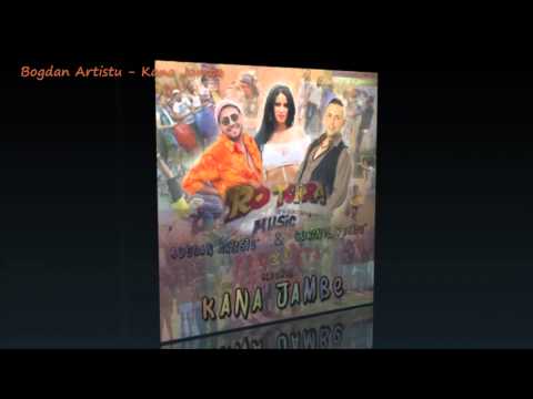 Bogdan Artistu - Kana Jambe (TRACK OFICIAL)