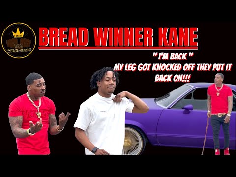 BreadWinner Kane"My Leg Got Knocked Off They Put It Back On"I'm Back #BreadWinnerKane #dopeboyjuice