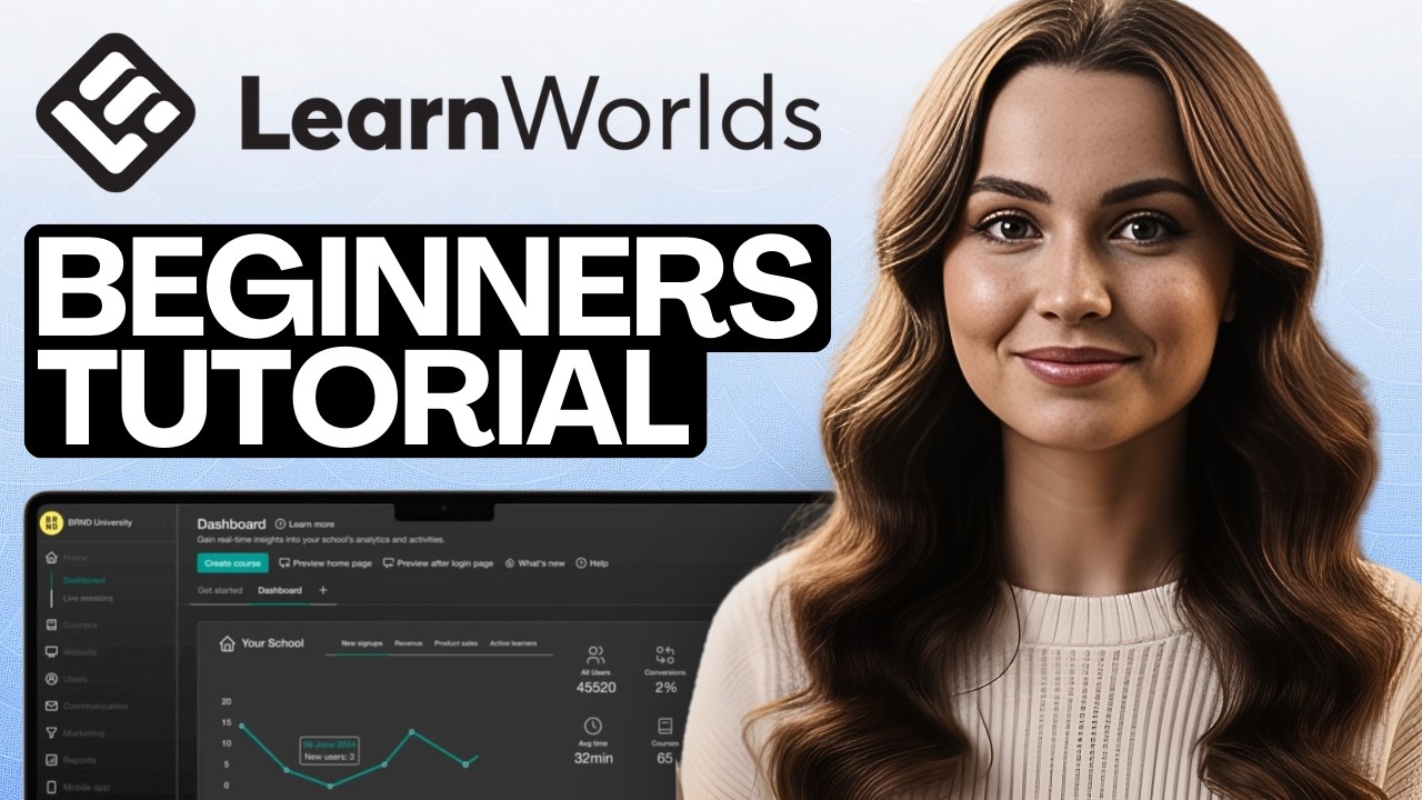 LearnWorlds: How to Create a Course as a Beginner 2026 (In-Depth Tutorial)
