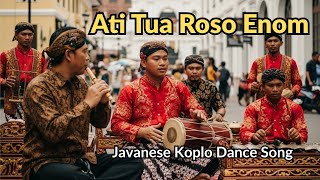 Download lagu Ati Tua Roso Enom  Fun Indonesian Javanese Koplo Dance Song#AIMusicVideo#IndonesianDance mp3