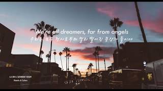 La on a saturday night - Hearts &amp; Colors [ 가사 해석  / lyrics]