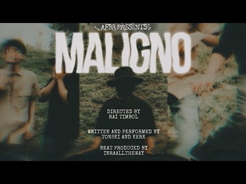 Tonski ft. KERK - MALIGNO (Official Music Video)