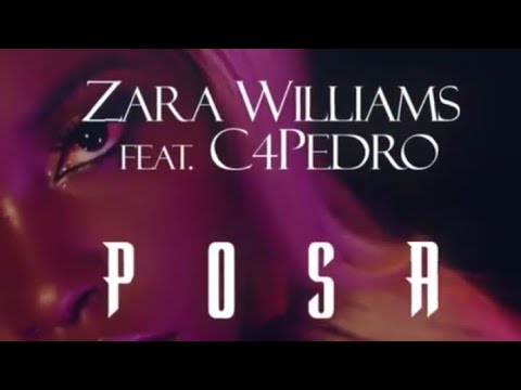 Zara Williams Feat. C4 Pedro - Posa ( Official Vídeo 🎶 )