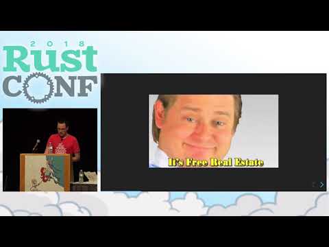 RustConf 2018 - Getting Something for Nothing by James Munns