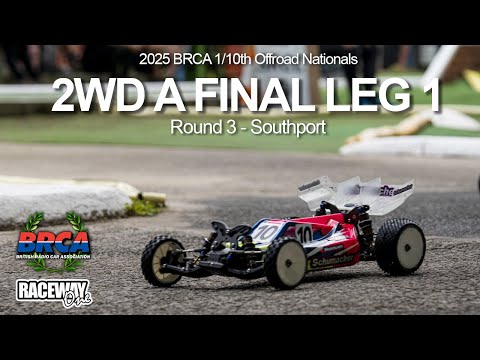 2wd A Final Leg 1 - 2025 BRCA Nationals Round 3 - Southport, UK