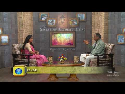 The Secret of Ultimate Living - Ep 186 -  Dr.Sachin Parab - Brahmakumaris