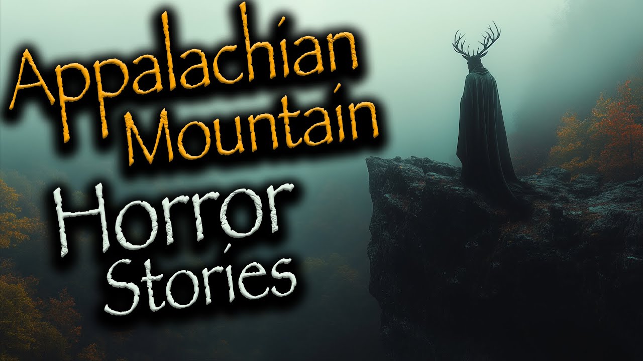 6 True Scary Appalachian Mountain Horror Stories